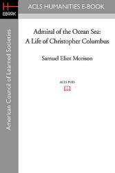 【预售】Admiral of the Ocean Sea: A Life of Christopher
