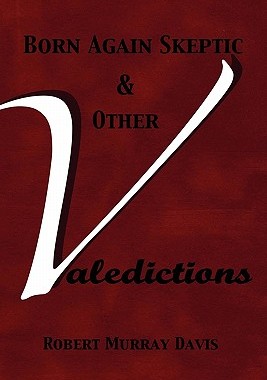 【预售】Born Again Skeptic & Other Valedictions