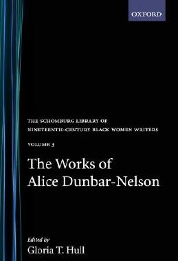 【预售】The Works of Alice Dunbar-Nelson: Volume 3