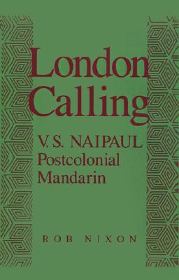【预售】London Calling: V.S. Naipaul, Postcolonial Mandarin