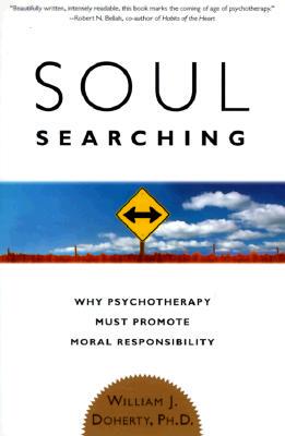 【预售】Soul Searching: Why Psychotherapy Must Promote Moral