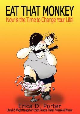 【预售】Eat That Monkey: Now Is the Time to Change Your