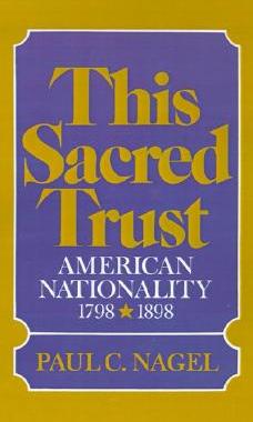 【预售】This Sacred Trust: American Nationality 1798-1898