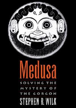 【预售】Medusa: Solving the Mystery of the Gorgon