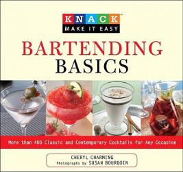 【预订】Bartending Basics: More Than 400 Classic and