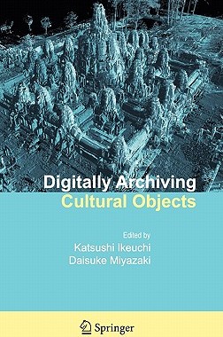 【预售】Digitally Archiving Cultural Objects