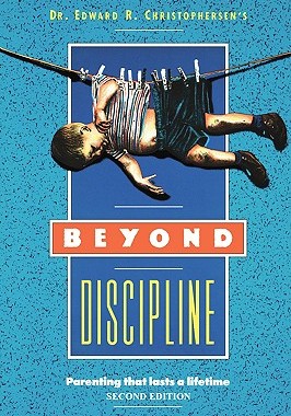 【预售】Beyond Discipline: Parenting That Lasts a Lifetime