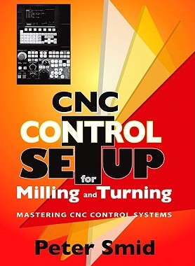 【预售】CNC Control Setup for Milling and Turning: Mastering