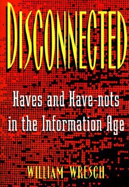 【预售】Disconnected: Haves and Have-Nots in the Information