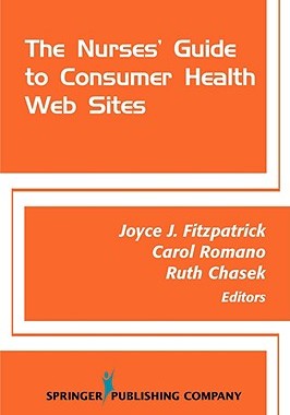 【预售】The Nurses' Guide to Consumer Health Websites the