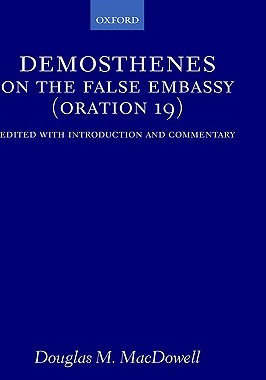 【预售】On the False Embassy (Oration 19): Edited with