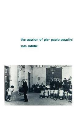 【预售】The Passion of Pier Paolo Pasolini