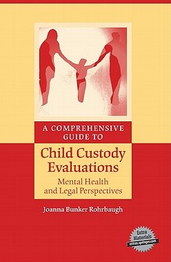【预售】A Comprehensive Guide to Child Custody Evaluations:
