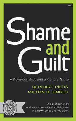 预订 【】Shame and Guilt: A Psychoanalytic and Cultural