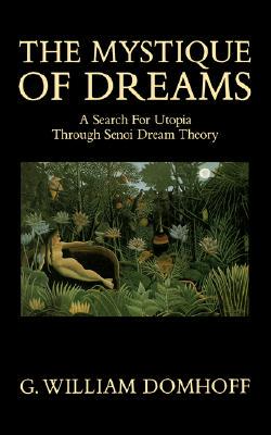 【预售】The Mystique of Dreams: A Search for Utopia Through