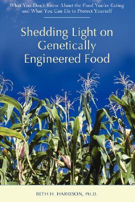 【预售】Shedding Light on Genetically Engineered Food: What