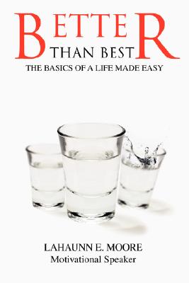【预售】Better Than Best: The Basics of a Life Made Easy