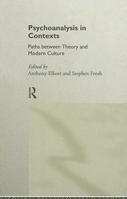 【预售】Psychoanalysis in Contexts: Paths Between Theory and