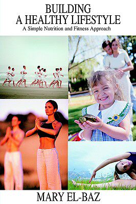 【预售】Building a Healthy Lifestyle: A Simple Nutrition and