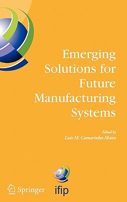 【预售】Emerging Solutions for Future Manufacturing Systems: