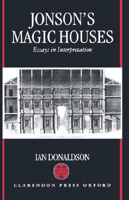 【预售】Jonson's Magic Houses: Essays in Interpretation