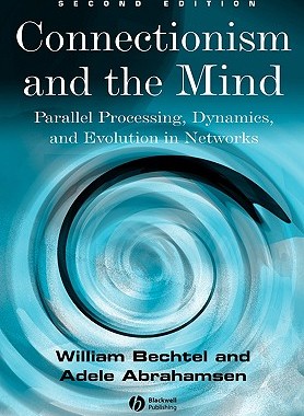 【预售】Connectionism And The Mind: Parallel Processing,