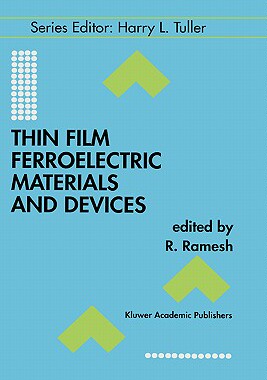 【预售】Thin Film Ferroelectric Materials and Devices