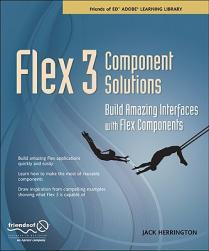 【预售】Flex 3 Component Solutions: Build Amazing Interfaces