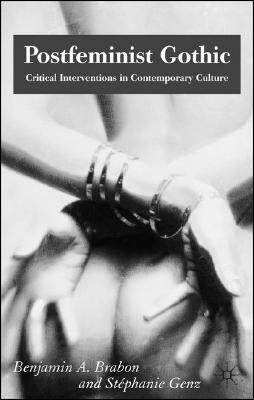 【预售】Postfeminist Gothic: Critical Interventions in
