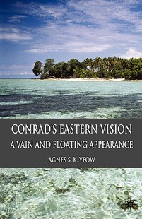 【预售】Conrad's Eastern Vision: A Vain and Floating