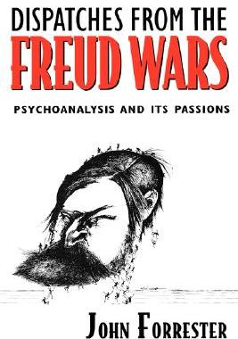 【预售】Dispatches from the Freud Wars: Psychoanalysis and