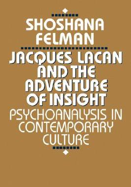 【预售】Jacques Lacan and the Adventure of Insight: