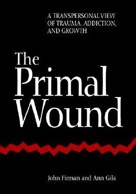 【预售】Primal Wound: A Transpersonal View of Trauma,