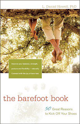 【预售】The Barefoot Book: 50 Great Reasons to Kick Off Your