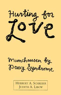 【预售】Hurting for Love: Munchausen Proxy Syndrome
