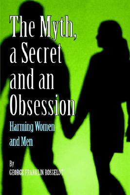 【预售】A Myth, a Secret and an Obsession - Harming Women