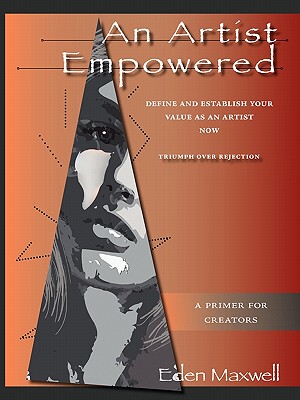 【预售】An Artist Empowered: Define and Establish Your Value