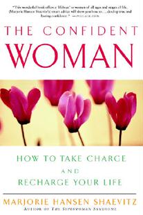 【预售】The Confident Woman: How to Take Charge and Recharge