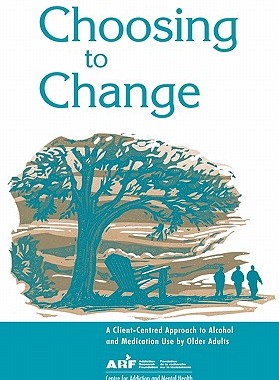 【预售】Choosing to Change: A Client-Centred Approach to