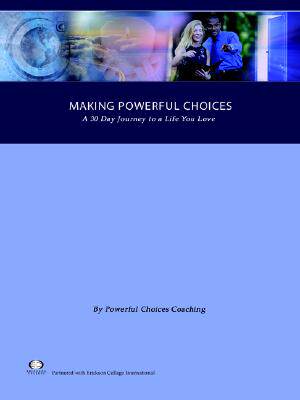 【预售】Making Powerful Choices, a 30 Day Journey to a Life