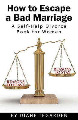 【预售】How to Escape a Bad Marriage- A Self Help Divorce