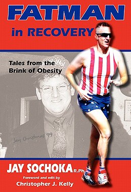 【预售】Fatman in Recovery: Tales from the Brink of Obesity