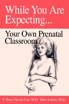 【预售】While You Are Expecting: Creating Your Own Prenatal