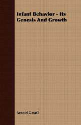 【预售】Infant Behavior - Its Genesis and Growth