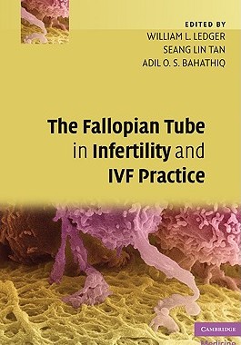 【预售】The Fallopian Tube in Infertility and IVF Practice