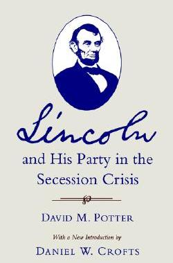 【预售】Lincoln and His Party in the Secession Crisis