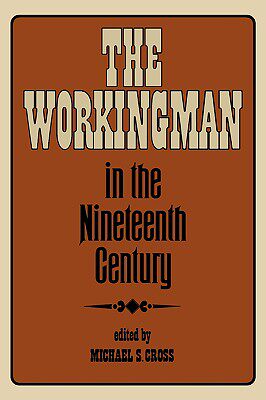 【预售】The Workingman in the Nineteenth Century