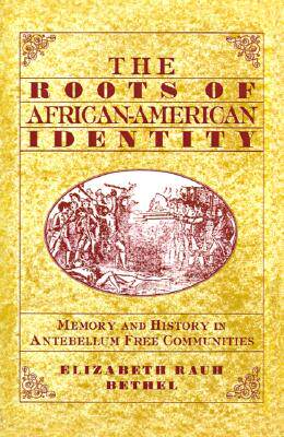 【预售】The Roots of African-American Identity: Memory and