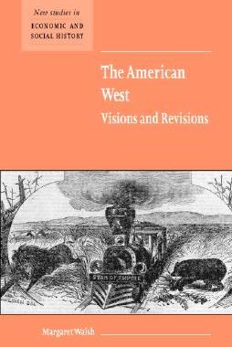 【预售】The American West. Visions and Revisions
