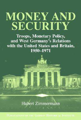 【预售】Money and Security: Troops, Monetary Policy, and